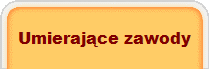 Umierające zawody